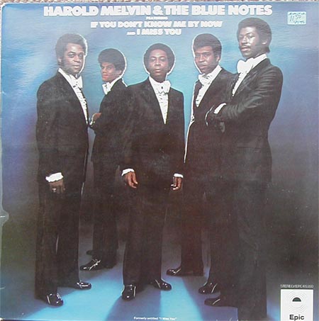 Albumcover Harold Melvin & The Blue Notes - Haold Melvin & The Blue Notes, Featuring If You Don´t Know Me By Now and I Miss You