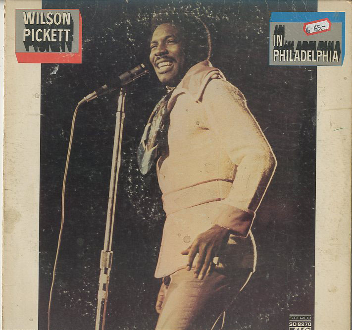 Albumcover Wilson Pickett - In Philadelphia