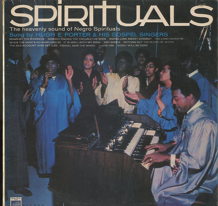 Albumcover Hugh E. Porter & His Gospel Singers - Spirituals - The Heavenly Sound of Negro Spirituals