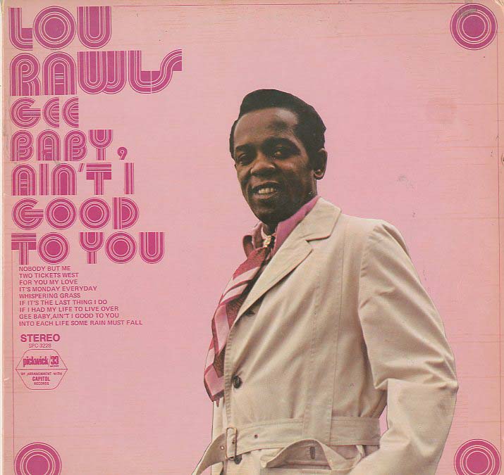 Albumcover Lou Rawls - Gee Baby Aint I Good To You
