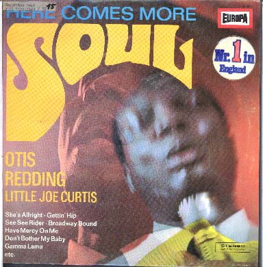 Albumcover Otis Redding und Little Joe Curtis - Here Comes More Soul Otis Redding And Little Joe Curtis