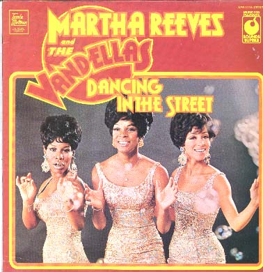 Albumcover Martha (Reeves) & The Vandellas - Dancing In The Street
