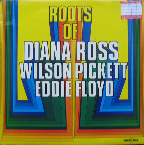 Albumcover Various Soul-Artists - Roots of Diana Ross, Wilson Pickett, Eddie Floyd