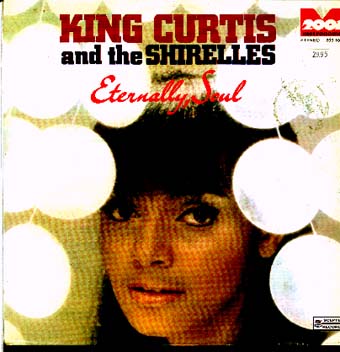 Albumcover King Curtis and the Shirelles - Eternally Soul 