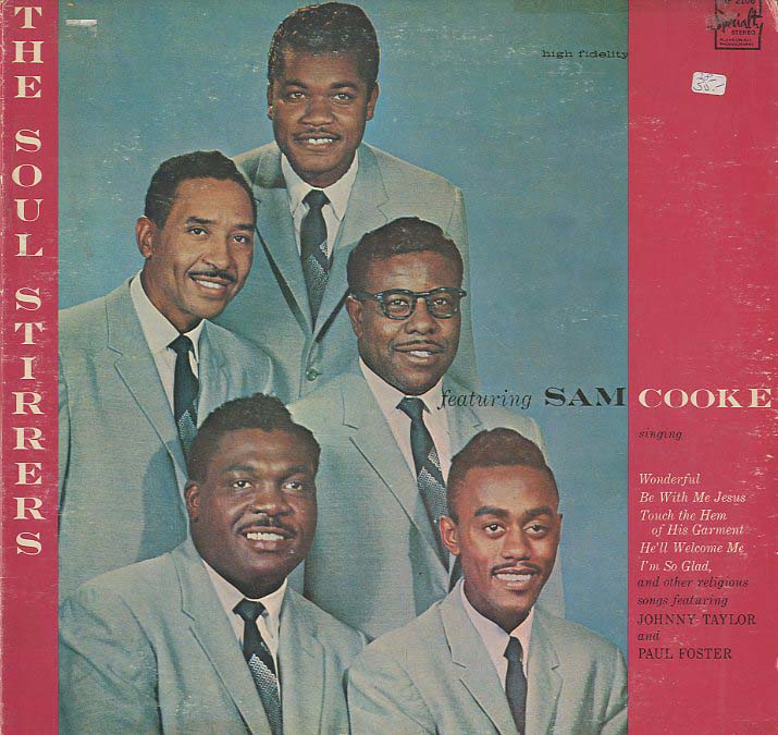 Albumcover The Soul Stirrers - The Soul Stirrers Featuring Sam Cooke