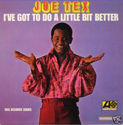 Albumcover Joe Tex - I´ve Got to Do A Little Better