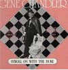 Cover: Chandler, Gene - Stroll On With The The Duke