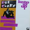 Cover: Dee Clark - Dee Clark / Keep It Up