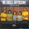 Cover: Freedom Singers - We Shall Overcome