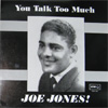Cover: Jones, Joe - You Talk Too Much