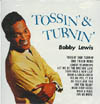 Cover: Lewis, Bobby - Tossin & Turnin