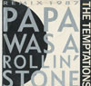 Cover: The Temptations - Papa Was A Rolling Stone REMIX 1987