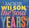 Cover: Wilson, Jackie - The Soul Years