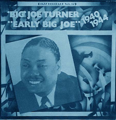Albumcover Big Joe Turner - Early Big Joe (1940 - 44)