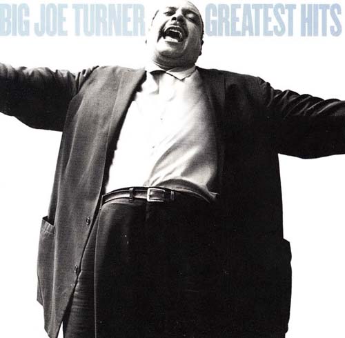 Albumcover Big Joe Turner - Greatest Hits