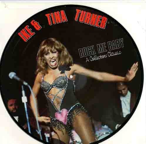Albumcover Ike & Tina Turner - Rock Me Baby (Picture Disc)