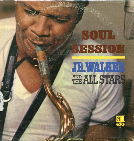 Albumcover Jr. Walker and the Allstars - Soul Session
