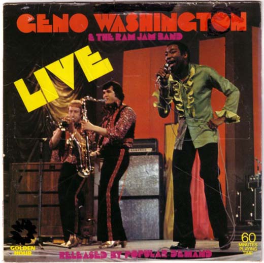 Albumcover Geno Washington & The Ram Jam Band - Live (Golden Hour of G.W.)