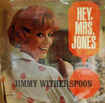 Albumcover Jimmy Witherspoon - Hey Mrs. Jones