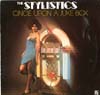 Cover: The Stylistics - The Stylistics / Once Upon A Juke Box