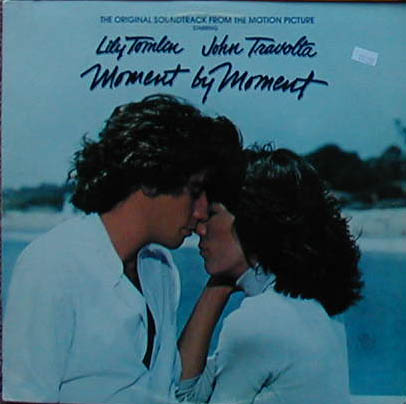 Albumcover Moment By Moment - The Original Soundtrack From The Motion Picture Starring Lily Tomlin and John Travolta