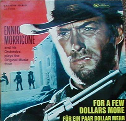 Albumcover Ennio Morricone - For A Few Dollars More ( Für ein paar Doll mehr)