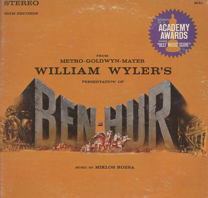 Albumcover Ben Hur - Music From MGM William Wylers Presentation of Ben hur, Music By Miklos Rozsa