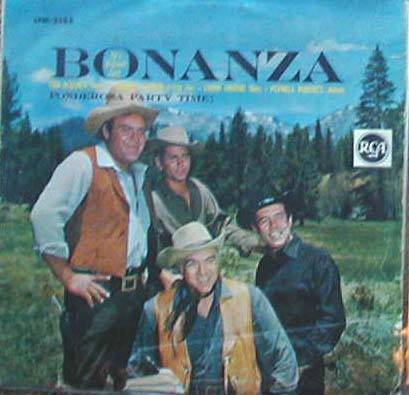 Albumcover Bonanza - Ponderosa Party Time - Dan Blocker (Hoss), Michael Landon (Little Joe), Lorne Greene (Ben),  Pernell Roberts (Adam)