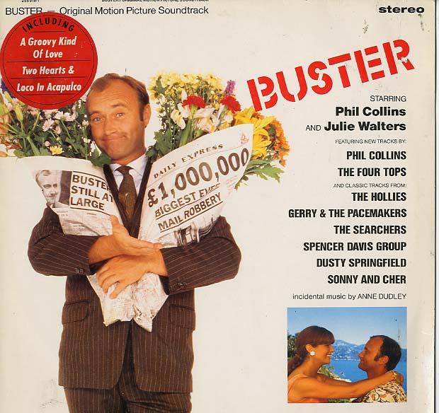 Albumcover Buster mit Phil Collins - Original Motion Picture Soundtrack mit Phil Collins und Musik von The Searchers, Spencer Davis Group, Four Tops 