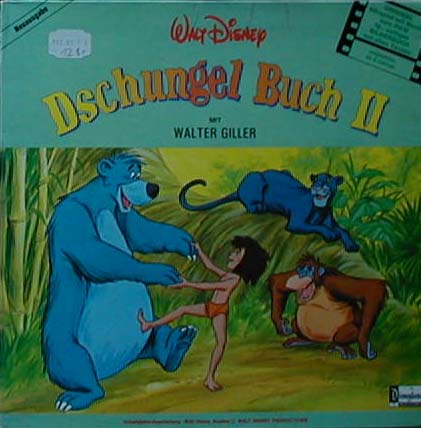 Albumcover Walt Disney Prod. - Dschungel Buch II - Original Hörspiel mit Musik zum Film . Erzähler: Walter Giller