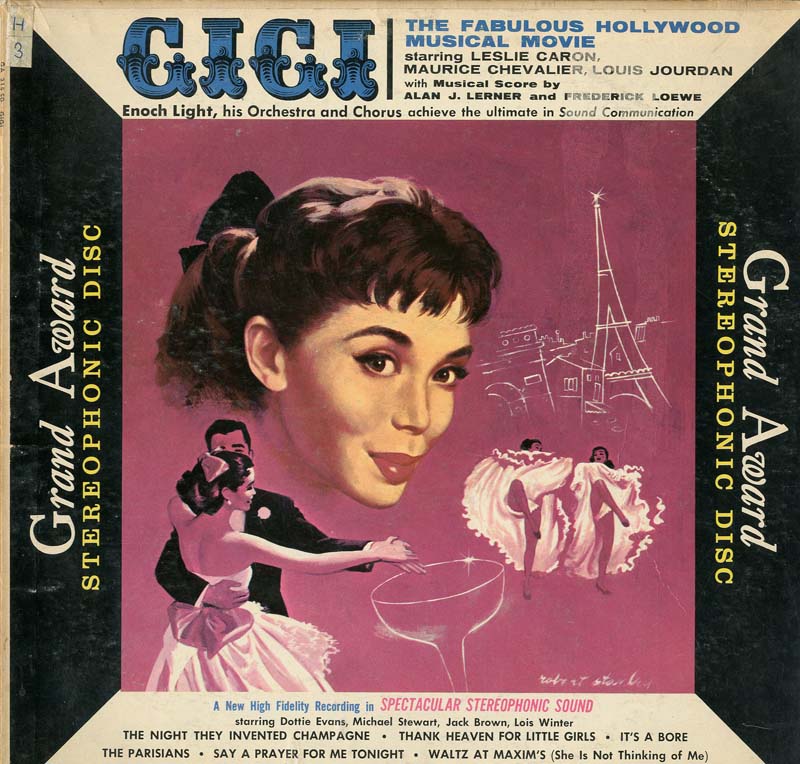 Albumcover Gigi - The Fabulous Hollywood Musical Movie Starring Leslie Caron, Maurice Chevalier and Louis Jordan, with Enoch Light and his Orchestra, Jack Brown, Michae