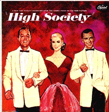 Albumcover High Society (Bing Crosby, Grace Kelly, Frank Sinatra) - High Society (Die oberen Zehntausend)