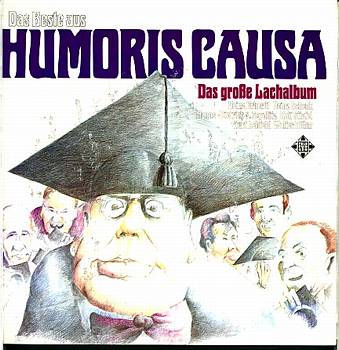 Albumcover Humoris Causa -Die große Lachparade - Dass große Lachalbum - Das Beste aus Humoris Causa (DLP)