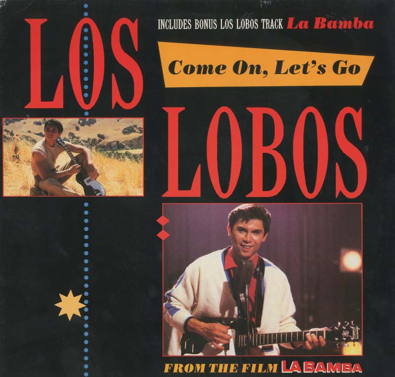 Albumcover Los Lobos - Come On Let´s Go / La Bamba / Oh My Head /Crying Waiting Hoping (Maxi Single)