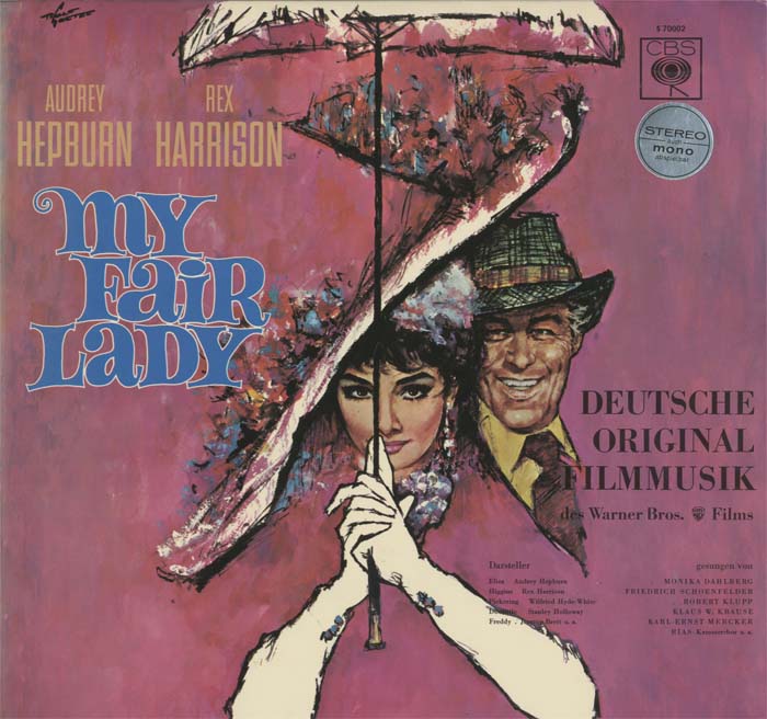 Albumcover My Fair Lady - Deutsche Original-Filmmusik des Warner Bros. Films  mit Audrey Hepburn und Rex Harrison