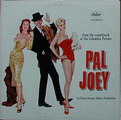 Albumcover Pal Joey (Frank Sinatra) - From the Soundtrack of the Columbia Picture, starring Rita Hayworth, Frank Sinatra, Kim Novak