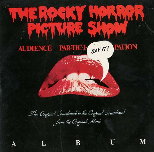Albumcover Rocky Horror Picture Show - The Rocky Horror Picture Show (DLP) Audience Par-Tic-I-Pation - The Original Soundtrack to the Original Soundtrack from the Original Movie <br>Klappco