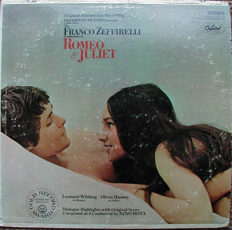 Albumcover Romeo and Juliet - Original Soundtrack Recording of Romeo and Juliet, starring Laonard Whitingt and Olivia Hussey, Dialog Highlights and Music Composed and Conducted ny