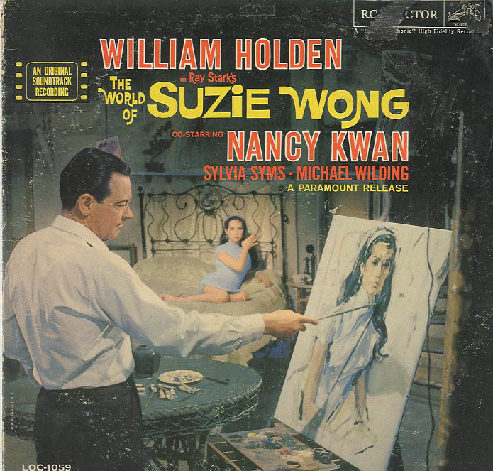 Albumcover Suzie Wong - The World Of Suzie Wing - starring William Holden and Nancy Kwan