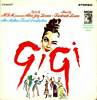 Cover: Gigi - Original Cast Soundtrack Album Starring Leslie Caron, Maurice Chevalier and Louis Jordan, Orchestra Conducted by Andre Previn
