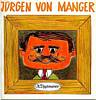 Cover: Jürgen von Manger - Jürgen von Manger / Stehgreifgeschichten Neueste Folge (A. Tägtmeier)