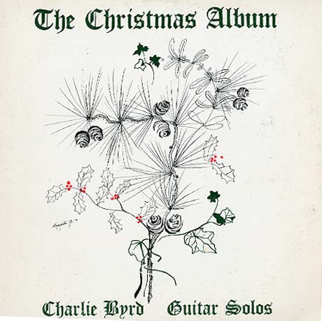 Albumcover Charlie Byrd - The Christmas Album - Guitar Solos