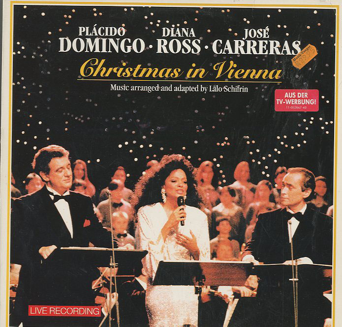 Albumcover Placido Domingo - Christmas In Vienna: Palcido Domingo - Diana Ross - Jose Carreras