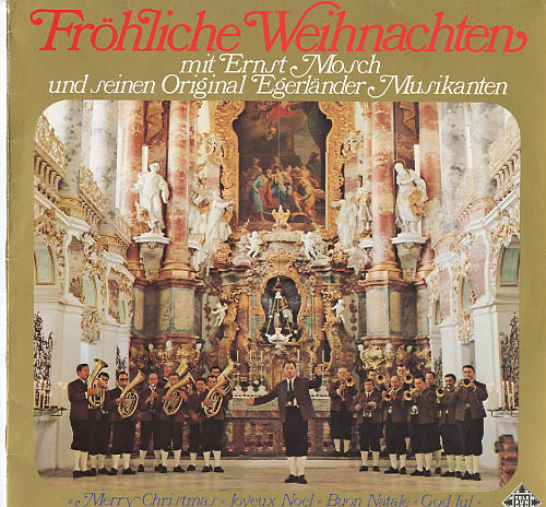 Albumcover Ernst Mosch und seine Original Egerländer Musikanten - Fröhliche Weihnachten mit Ernst Mosch und seinen Original Egerländer Musikanten