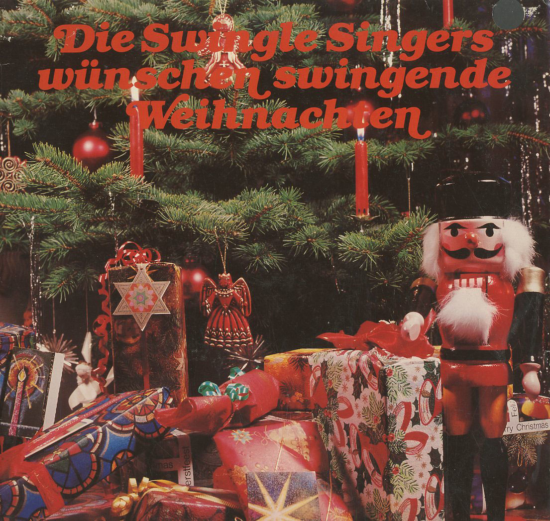 Albumcover The Swingle Singers - Die Swingle Singers wünschen swingende Weihnachten